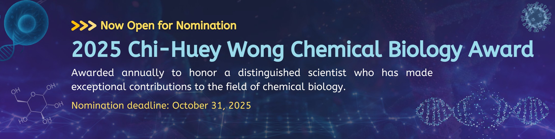 2025 Chi-Huey Wong Chemical Biology Award - Now Open for Nomination